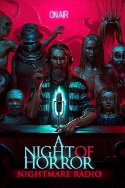 watch A Night of Horror: Nightmare Radio movies free online