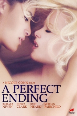watch A Perfect Ending movies free online