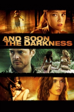 watch And Soon the Darkness movies free online