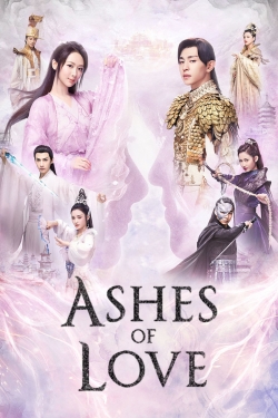 watch Ashes of Love movies free online