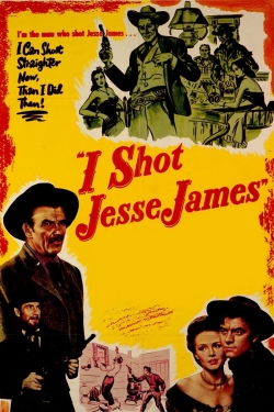 watch I Shot Jesse James movies free online
