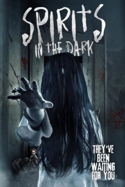 watch Spirits in the Dark movies free online