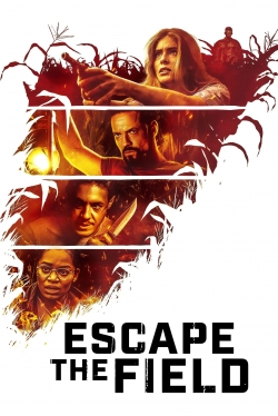 watch Escape the Field movies free online