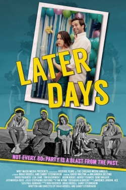watch Later Days movies free online