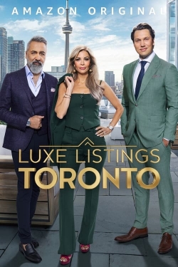 watch Luxe Listings Toronto movies free online