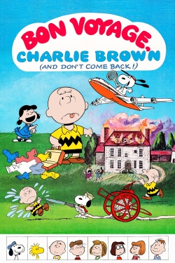 watch Bon Voyage, Charlie Brown (and Don't Come Back!!) movies free online