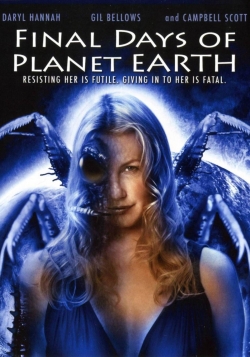 watch Final Days of Planet Earth movies free online