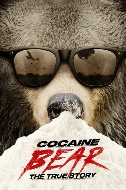 watch Cocaine Bear: The True Story movies free online