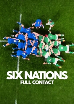 watch Six Nations: Full Contact movies free online