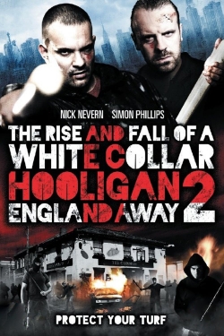 watch White Collar Hooligan 2: England Away movies free online