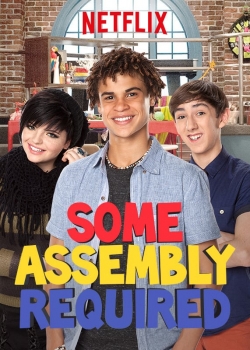watch Some Assembly Required movies free online