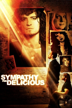 watch Sympathy for Delicious movies free online