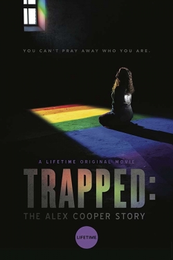 watch Trapped: The Alex Cooper Story movies free online
