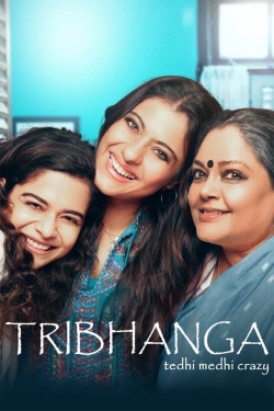 watch Tribhanga movies free online