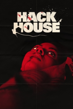 watch Hack House movies free online