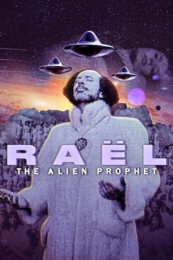 watch Raël: The Alien Prophet movies free online