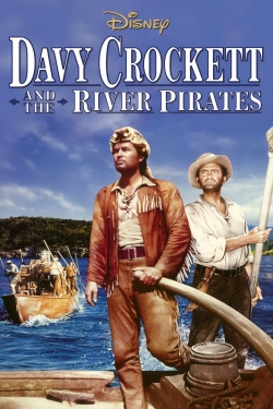 watch Davy Crockett and the River Pirates movies free online
