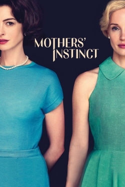 watch Mothers' Instinct movies free online