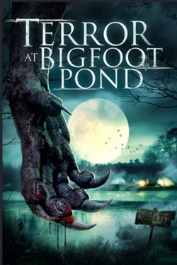 watch Terror at Bigfoot Pond movies free online