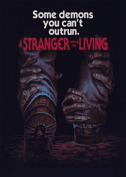 watch A Stranger Among The Living movies free online