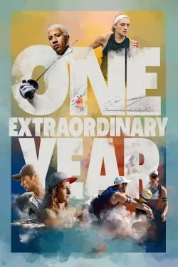 watch One Extraordinary Year movies free online