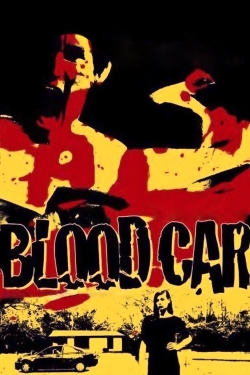 watch Blood Car movies free online