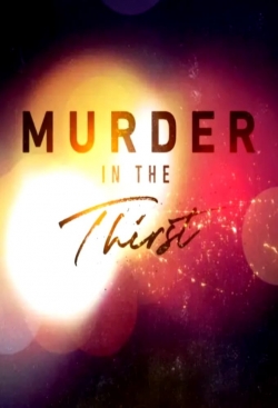 watch Murder in the Thirst movies free online