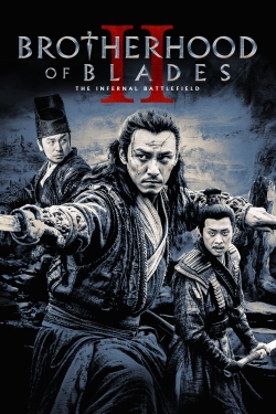 watch Brotherhood of Blades II: The Infernal Battlefield movies free online