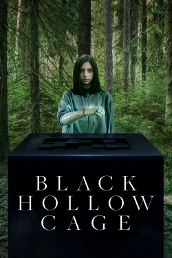 watch Black Hollow Cage movies free online