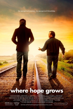 watch Where Hope Grows movies free online