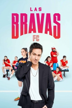 watch Las Bravas F.C. movies free online