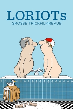 watch Loriot's Great Cartoon Revue movies free online