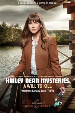 watch Hailey Dean Mystery: A Will to Kill movies free online