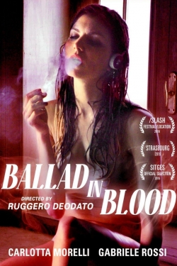watch Ballad in Blood movies free online