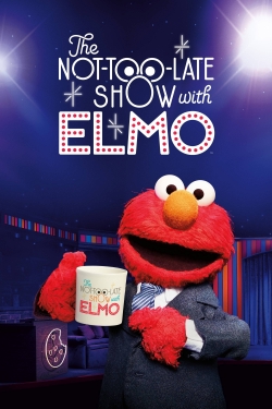 watch The Not-Too-Late Show with Elmo movies free online