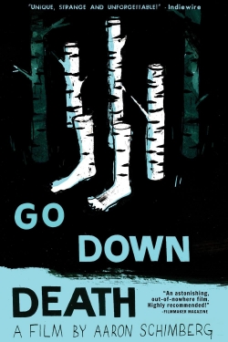 watch Go Down Death movies free online