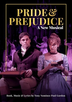 watch Pride and Prejudice - A New Musical movies free online