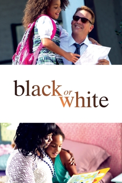 watch Black or White movies free online