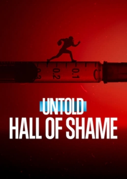 watch Untold: Hall of Shame movies free online