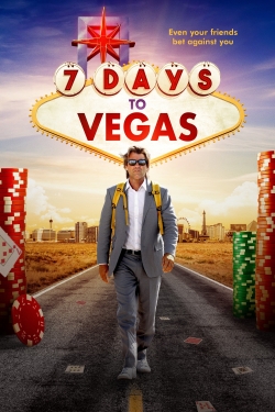 watch 7 Days to Vegas movies free online