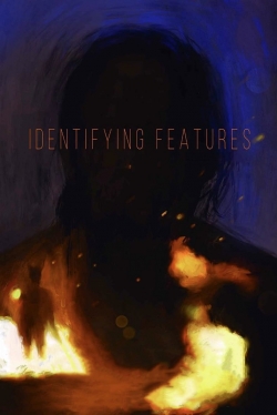 watch Identifying Features movies free online
