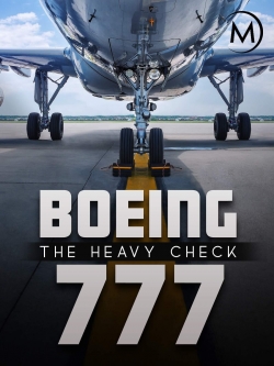 watch Boeing 777: The Heavy Check movies free online