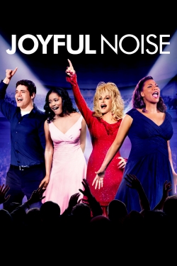 watch Joyful Noise movies free online