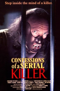 watch Confessions of a Serial Killer movies free online
