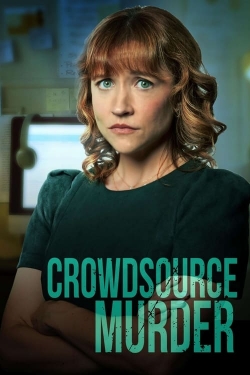 watch Crowdsource Murder movies free online