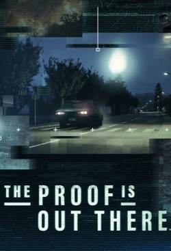 watch The Proof Is Out There movies free online