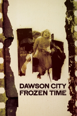 watch Dawson City: Frozen Time movies free online
