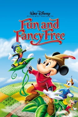 watch Fun & Fancy Free movies free online
