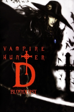 watch Vampire Hunter D: Bloodlust movies free online