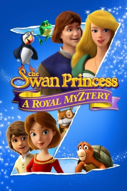 watch The Swan Princess: A Royal Myztery movies free online